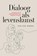 Dialoog als levenskunst, San van Eersel - Paperback - 9789463013741