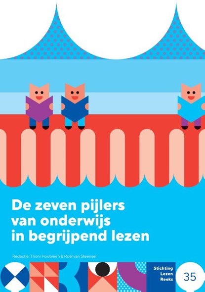 De zeven pijlers van onderwijs in begrijpend lezen, Thoni Houtveen ; Roel van Steensel - Paperback - 9789463014007