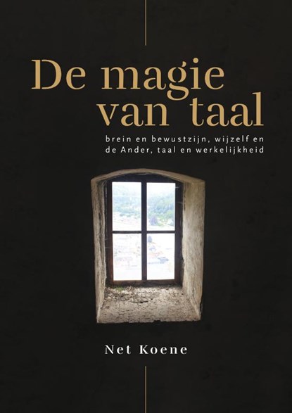 De magie van taal, Net Koene - Paperback - 9789463014557