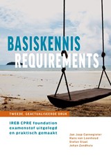 Basiskennis requirements - Jan Jaap Cannegieter ; Hans van Loenhoud ; Stefan Staal ; Johan Zanhuis - 9789463015363