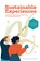 Sustainable Experiences, Anika Siepel ; Leon Bosma - Gebonden - 9789463015677