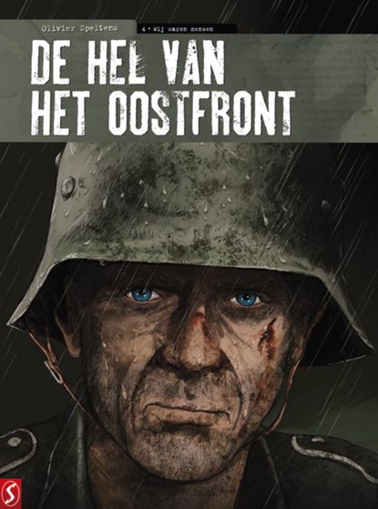 De hel van het Oostfront 4: Wij waren mensen, Olivier Speltens - Gebonden - 9789463061612