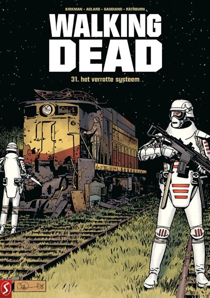 Het verrotte systeem, Robert Kirkman ; Charlie Adlard ; Stefano Gaudiano - Gebonden - 9789463062671