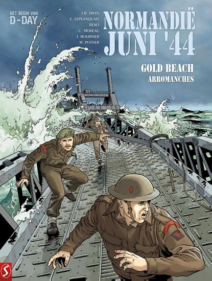 Normandië JUNI '44 3: Gold Beach / Arromanches, Jean-Blaise Djian ; Marc Pottier ; Isabelle Bournier ; Erick Leplanquais - Gebonden - 9789463069700