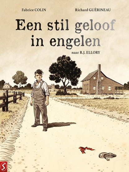 Een stil geloof in engelen, R.J. Ellory ; Fabrice Colin ; Richard Guérineau - Gebonden - 9789463069861