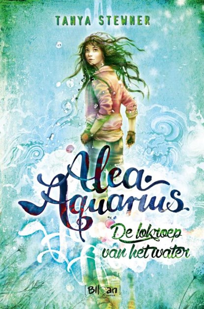 Alea Aquarius De lokroep van het water, niet bekend - Gebonden - 9789463070294