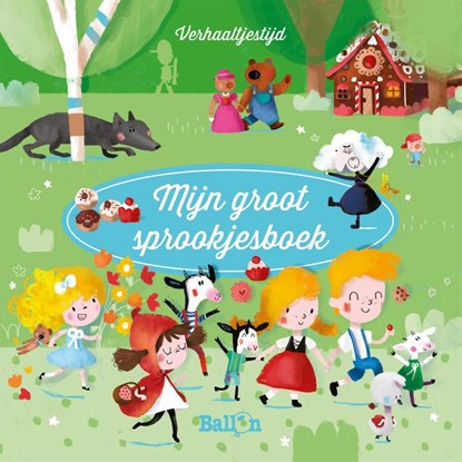 Mijn groot sprookjesboek, Kathleen Put - Gebonden - 9789463073981