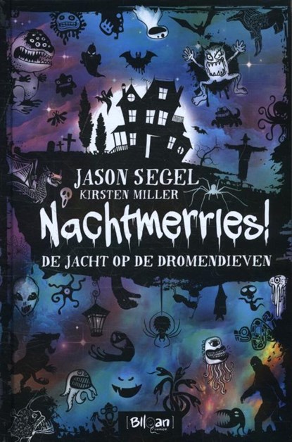 De jacht op de dromendieven, Jason Segel ; Kirsten Miller - Gebonden - 9789463076739
