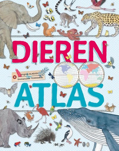 Dierenatlas, Virginie Aladjidi ; Emmanuelle Tchoukriel - Overig Gebonden - 9789463076883