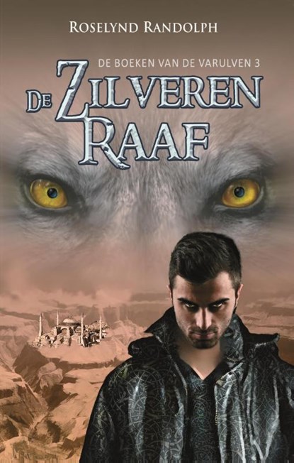 De zilveren raaf, Roselynd Randolph - Paperback - 9789463080095