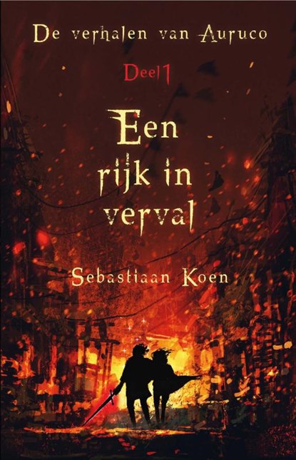 Een rijk in verval, Sebastiaan Koen - Paperback - 9789463081061