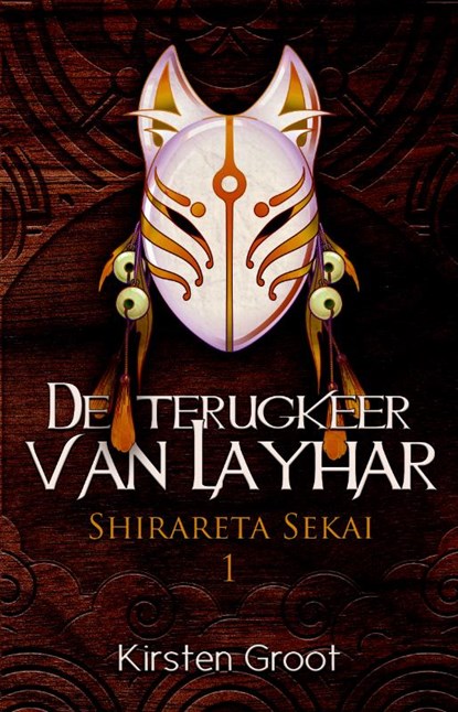 De terugkeer van Layhar, Kirsten Groot - Paperback - 9789463081375