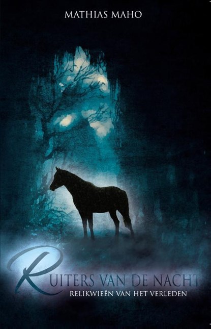 Ruiters van de nacht, Mathias Maho - Paperback - 9789463081436