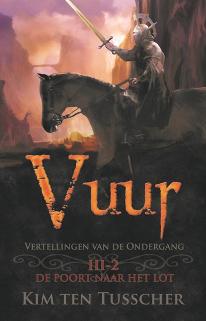 Vuur deel 2, Kim ten Tusscher - Paperback - 9789463081702