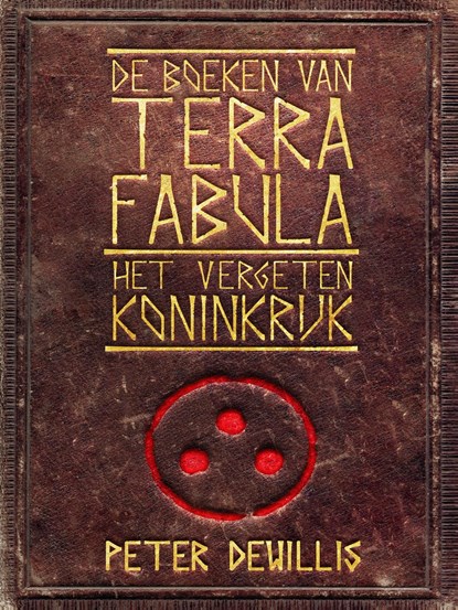 Het vergeten koninkrijk, Peter DeWillis - Ebook - 9789463081740