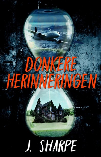 Donkere herinneringen, J. Sharpe - Ebook - 9789463082952