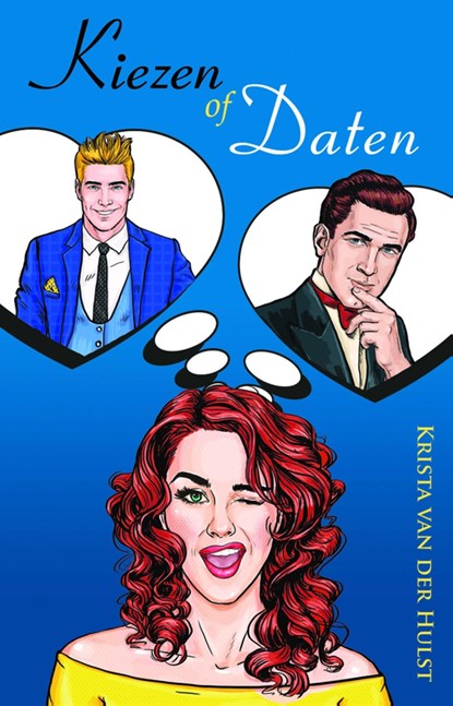 Kiezen of daten, Krista van der Hulst - Ebook - 9789463083171