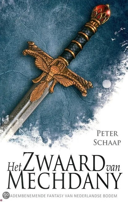 Het zwaard van Mechdany, Peter Schaap - Ebook - 9789463083539