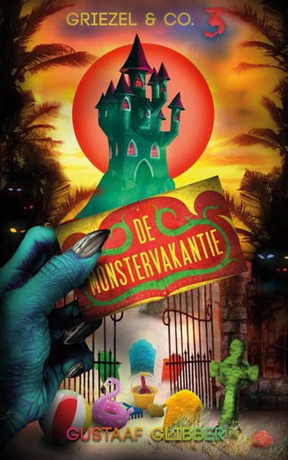 De Monstervakantie, Gustaaf Glibber - Ebook - 9789463083911