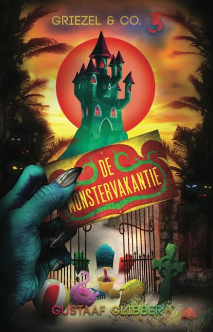 De monstervakantie, Gustaaf Glibber - Paperback - 9789463084031