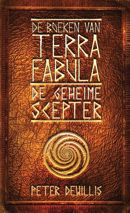 De geheime scepter, Peter DeWillis - Paperback - 9789463084499