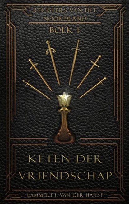 Keten der vriendschap, Lammert J. van der Harst - Paperback - 9789463084529