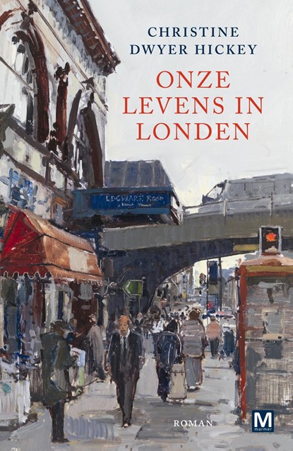 Onze levens in Londen, Christine Dwyer Hickey - Ebook - 9789463099042