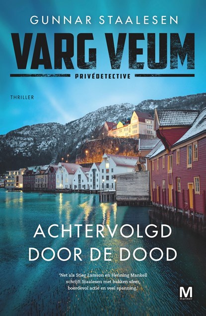 Achtervolgd door de dood, Gunnar Staalesen - Ebook - 9789463099059