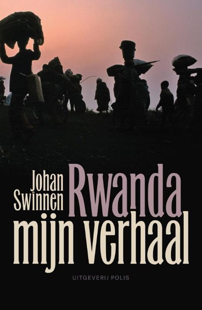 Rwanda, Johan Swinnen - Paperback - 9789463100014