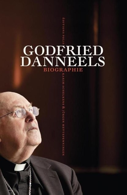 Godfried Danneels, Karim Schelkens ; Jürgen Mettepenningen - Ebook - 9789463100618