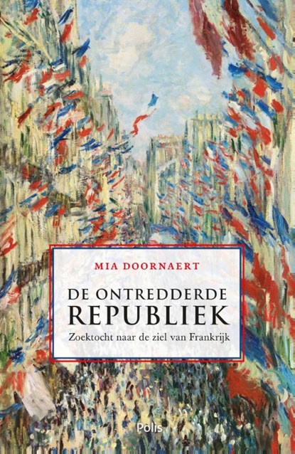 De ontredderde republiek, Mia Doornaert - Gebonden - 9789463100908