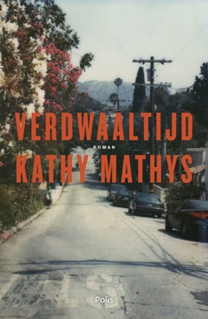 Verdwaaltijd, Kathy Mathys - Paperback - 9789463101448
