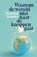 Waarom de wereld niet naar de knoppen gaat, Maarten Boudry - Paperback - 9789463103091