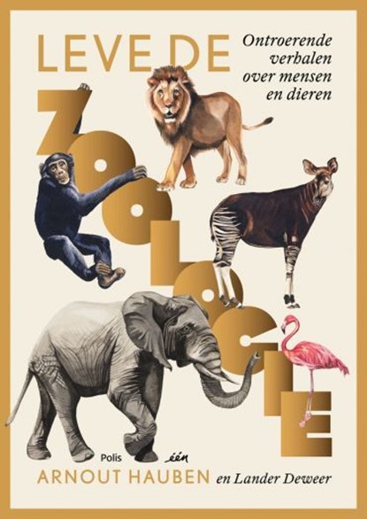 Lang leve de Zoologie!, Arnout Hauben ; Lander Deweer - Paperback - 9789463103190