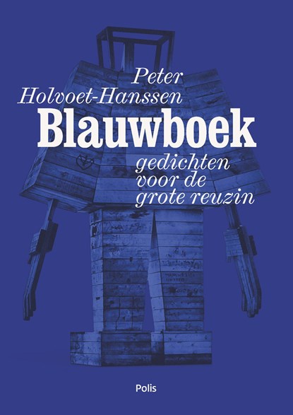 Blauwboek, Peter Holvoet-Hanssen - Ebook - 9789463103213