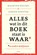 Alles wat in dit boek staat is waar (en andere denkfouten), Maarten Boudry ; Jeroen Hopster - Paperback - 9789463104777