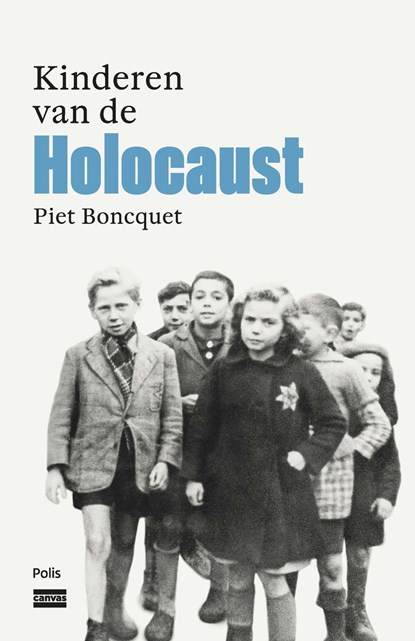 Kinderen van de Holocaust, Piet Boncquet - Ebook - 9789463104920