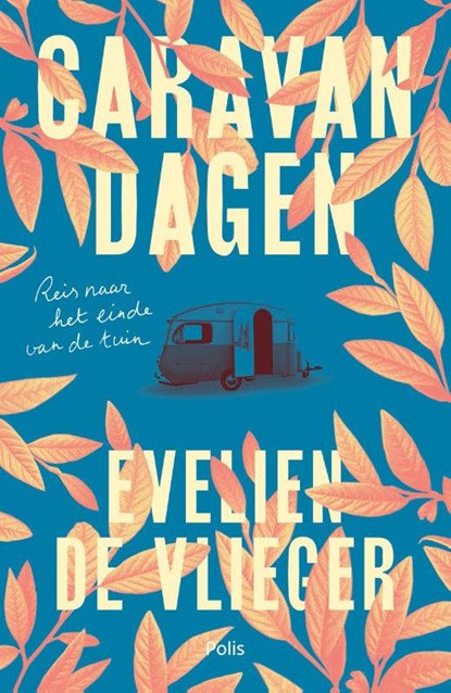 Caravandagen, Evelien De Vlieger - Paperback - 9789463105170