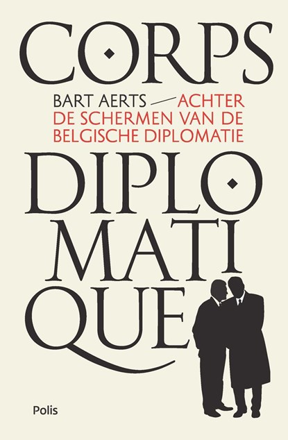 Corps diplomatique, Bart Aerts - Ebook - 9789463105385