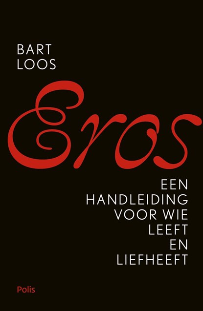 Eros, Bart Loos - Ebook - 9789463105682
