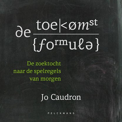 De toekomstformule, Jo Caudron - Luisterboek MP3 - 9789463106078