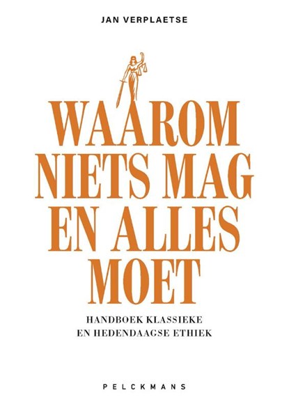 Waarom niets mag en alles moet, Jan Verplaetse - Paperback - 9789463106191