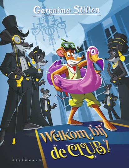Welkom bij de Club!, Geronimo Stilton - Gebonden - 9789463106283
