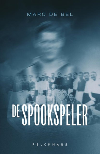 De spookspeler, Marc de Bel - Paperback - 9789463106375