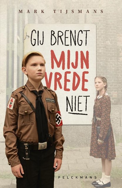 Gij brengt mijn vrede niet, Mark Tijsmans - Gebonden - 9789463106467