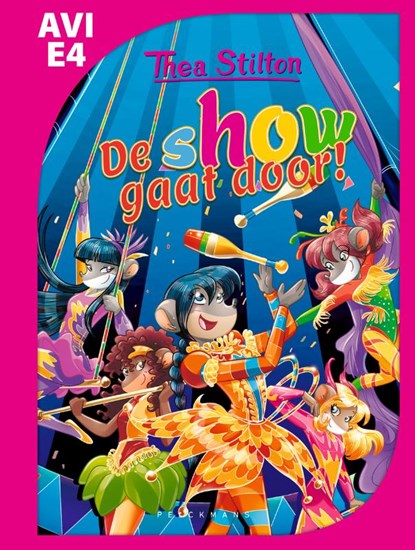 De show gaat door!, Thea Stilton - Gebonden - 9789463106733