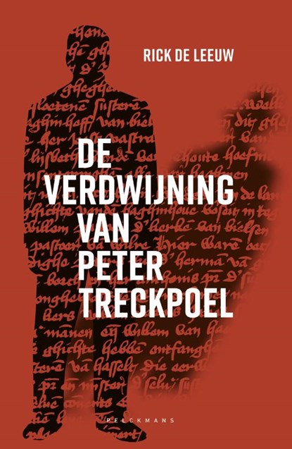 De verdwijning van Peter Treckpoel, Rick de Leeuw - Paperback - 9789463106993