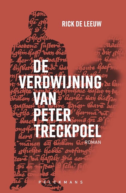 De verdwijning van Peter Treckpoel, Rick De Leeuw - Ebook - 9789463107433