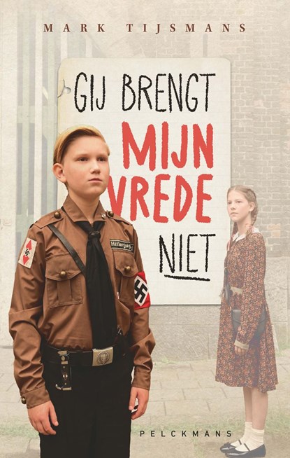 Gij brengt mijn vrede niet, Mark Tijsmans - Ebook - 9789463107860