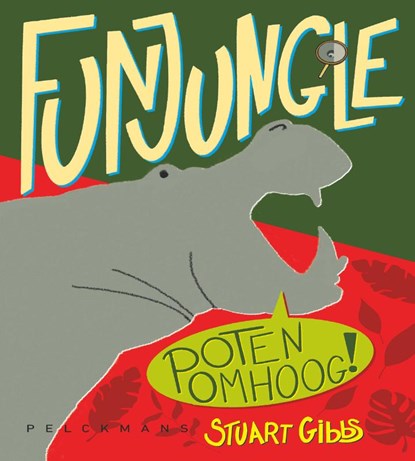 Fun Jungle: Poten omhoog!, Gibbs Stuart - Paperback - 9789463107976